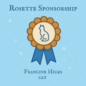 Cat Rosettes - Francine Hicks